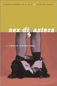 Sex Disasters: And How to Survive Them